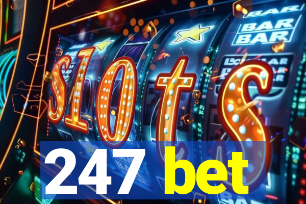 247 bet